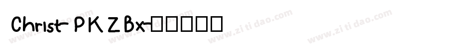 Christ-PKZBx字体转换
