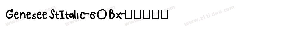 GeneseeStItalic-6OBx字体转换