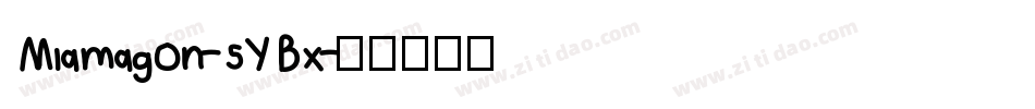 Miamagon-5YBx字体转换
