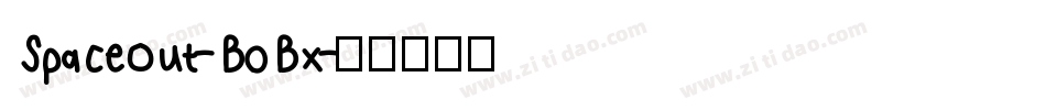 Spaceout-B0Bx字体转换