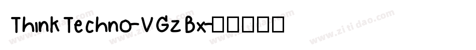 ThinkTechno-VGzBx字体转换