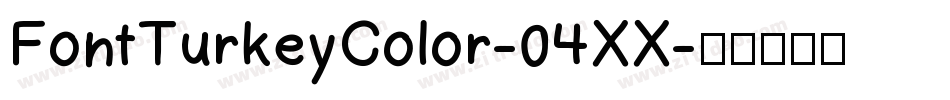 FontTurkeyColor-04XX字体转换