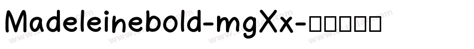 Madeleinebold-mgXx字体转换