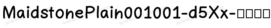 MaidstonePlain001001-d5Xx字体转换