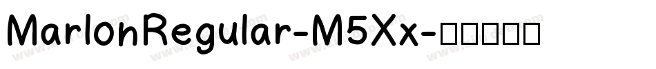 MarlonRegular-M5Xx字体转换