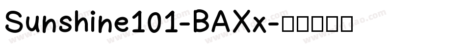Sunshine101-BAXx字体转换