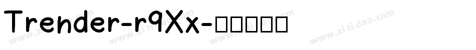 Trender-r9Xx字体转换