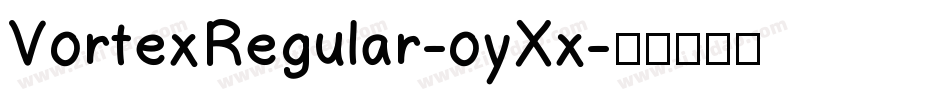VortexRegular-oyXx字体转换