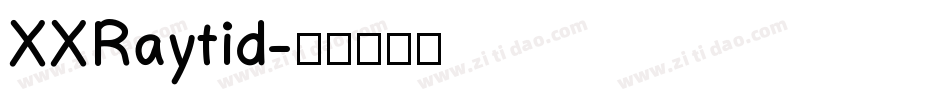 XXRaytid字体转换