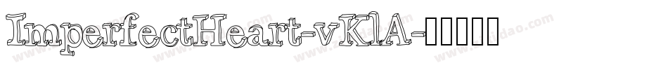 ImperfectHeart-vKlA字体转换