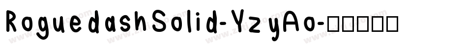 RoguedashSolid-YzyAo字体转换