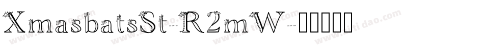 XmasbatsSt-R2mW字体转换