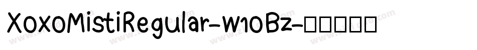 XoxoMistiRegular-w1oBz字体转换