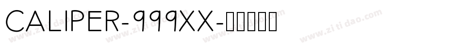 CALIPER-999XX字体转换