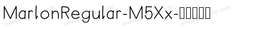 MarlonRegular-M5Xx字体转换