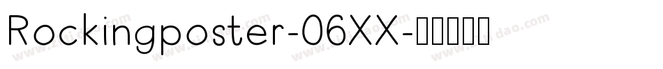 Rockingposter-06XX字体转换