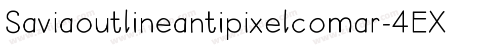 Saviaoutlineantipixelcomar-4EXx字体转换