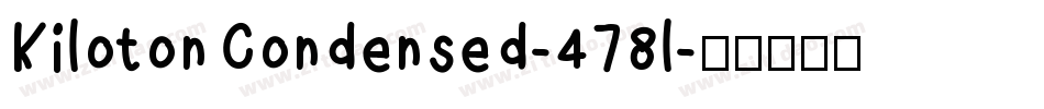 KilotonCondensed-478l字体转换