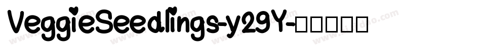 VeggieSeedlings-y29Y字体转换