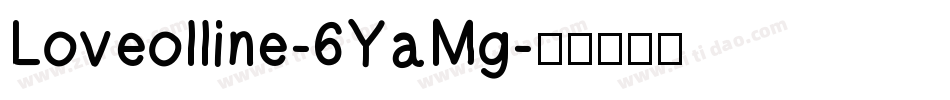 Loveolline-6YaMg字体转换