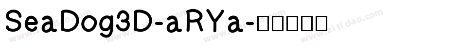 SeaDog3D-aRYa字体转换