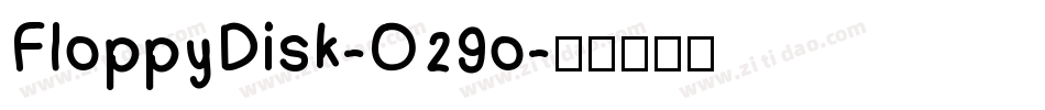 FloppyDisk-O29o字体转换