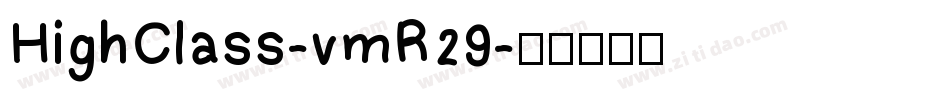 HighClass-vmR29字体转换