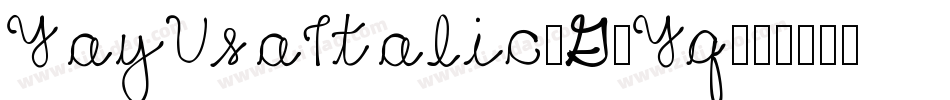 YayUsaItalic-G2Yq字体转换