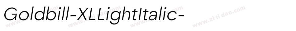 Goldbill-XLLightItalic字体转换