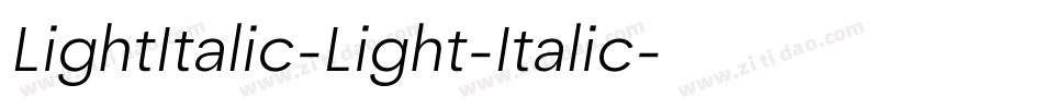 LightItalic-Light-Italic字体转换