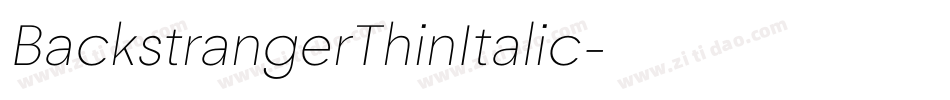 BackstrangerThinItalic字体转换