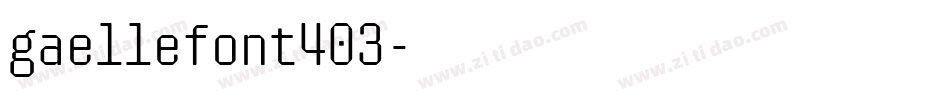 gaellefont403字体转换