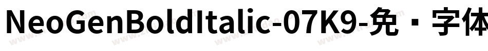 NeoGenBoldItalic-07K9字体转换