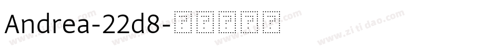 Andrea-22d8字体转换