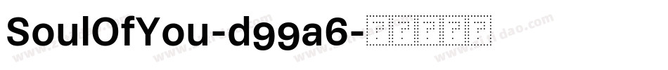 SoulOfYou-d99a6字体转换