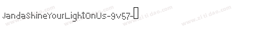 JandaShineYourLightOnUs-9v57字体转换