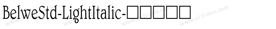 BelweStd-LightItalic字体转换