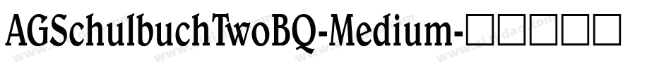 AGSchulbuchTwoBQ-Medium字体转换