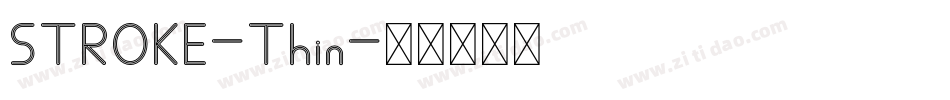 STROKE-Thin字体转换