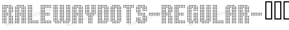 RalewayDots-Regular字体转换