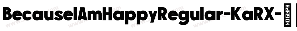 BecauseIAmHappyRegular-KaRX字体转换