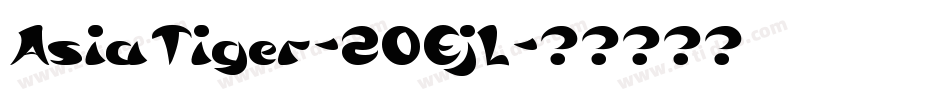 AsiaTiger-2OEjl字体转换