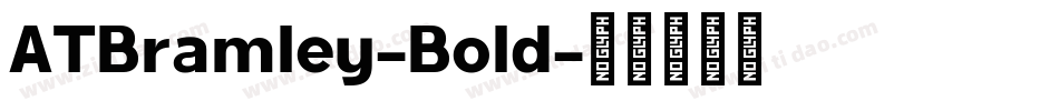 ATBramley-Bold字体转换