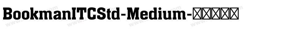 BookmanITCStd-Medium字体转换