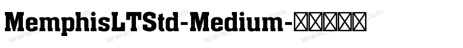 MemphisLTStd-Medium字体转换