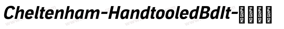 Cheltenham-HandtooledBdIt字体转换