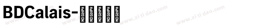 BDCalais字体转换