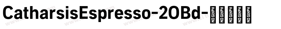 CatharsisEspresso-2OBd字体转换
