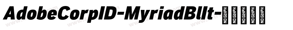 AdobeCorpID-MyriadBlIt字体转换