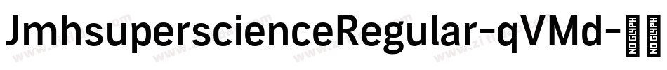 JmhsuperscienceRegular-qVMd字体转换